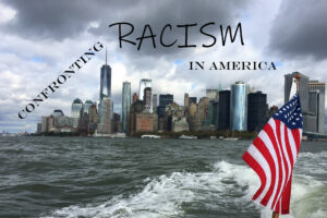 Confronting Racism in America